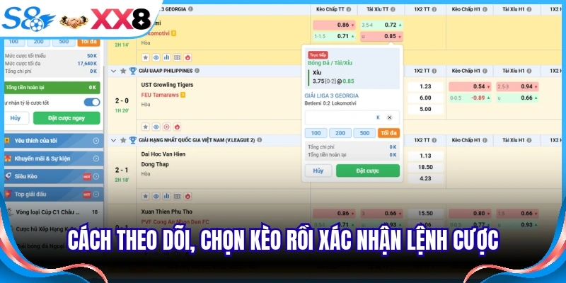 Cách theo dõi, chọn kèo rồi xác nhận lệnh cược
