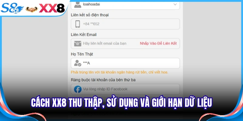 Cách XX8 thu thập, sử dụng và giới hạn dữ liệu