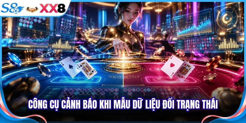 Công cụ cảnh báo khi mẫu dữ liệu đổi trạng thái