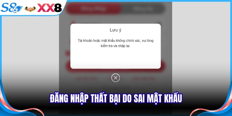 Đăng nhập thất bại do sai mật khẩu