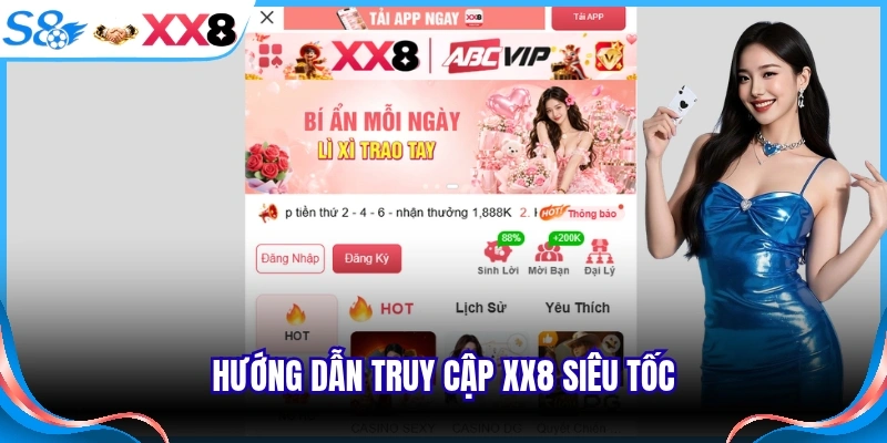 Hướng dẫn truy cập XX8 siêu tốc